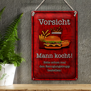Blechschild Spruch 20x30cm Vorsicht Mann kocht bitte