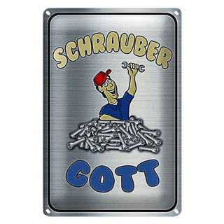 Blechschild Spruch 20x30cm Schrauber Gott Werkzeug