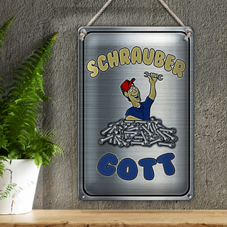 Blechschild Spruch 20x30cm Schrauber Gott Werkzeug