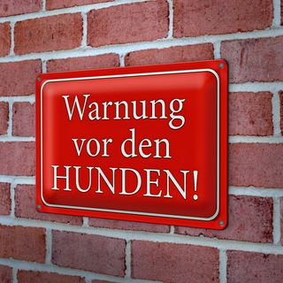 Blechschild Hinweis 30x20cm Warnung vor den Hunden