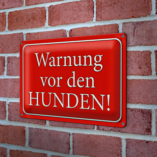 Blechschild Hinweis 30x20cm Warnung vor den Hunden