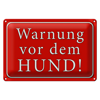 Blechschild Hund 30x20cm Warnung vor dem Hund