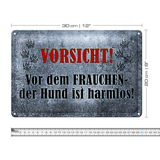 Blechschild Vorsicht 30x20cm vor dem Frauchen Hund harmlos