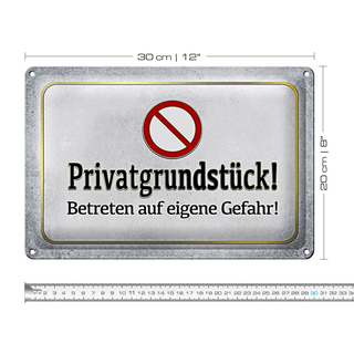 Blechschild Verbot 30x20cm Privatgrundstück eigene Gefahr