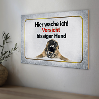 Holzschild Vorsicht 30x20cm hier wache ich bissiger Hund