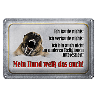 Blechschild Achtung 30x20cm kaufe nichts mein Hund weiß das