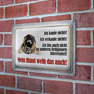 Blechschild Achtung 30x20cm kaufe nichts mein Hund weiß das