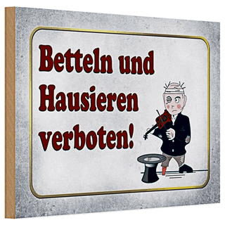 Holzschild Spruch 30x20cm betteln Hausieren verboten