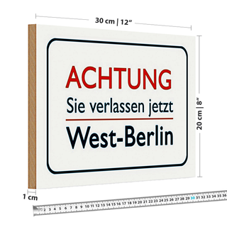 Holzschild Spruch 30x20cm Achtung Sie verlassen Berlin