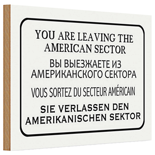 Holzschild Spruch 30x20cm you leaving american sector