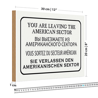 Holzschild Spruch 30x20cm you leaving american sector