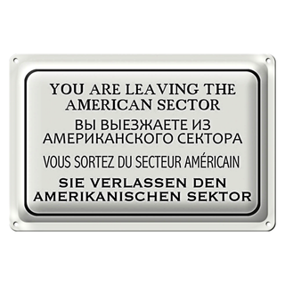 Blechschild Spruch 30x20cm you leaving american sector