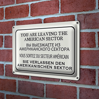 Blechschild Spruch 30x20cm you leaving american sector