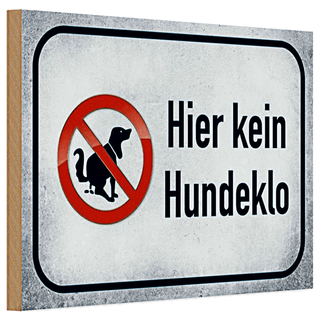 Holzschild Spruch 30x20cm Hund hier ist kein Hundeklo