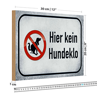Holzschild Spruch 30x20cm Hund hier ist kein Hundeklo