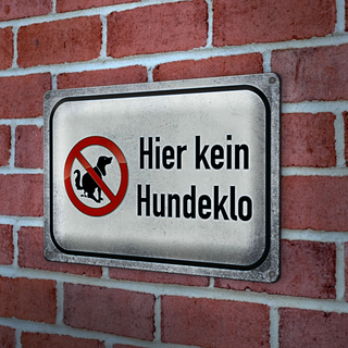 Blechschild Spruch 30x20cm Hund hier ist kein Hundeklo
