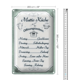 Blechschild Spruch 20x30cm Muttis Küche Öffnungszeiten