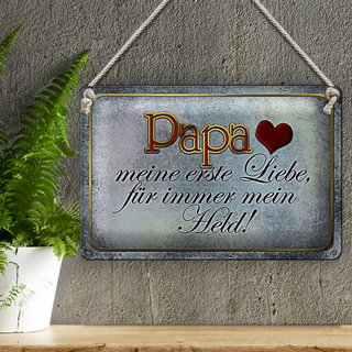 Blechschild Spruch 30x20cm Papa mein Held meine Liebe