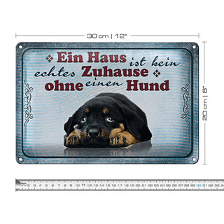 Blechschild Spruch 30x20cm kein echtes Zuhause ohne Hund