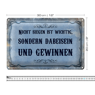Blechschild Spruch 30x20cm nicht siegen ist wichtig sonder