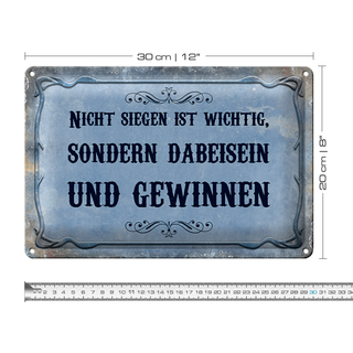 Blechschild Spruch 30x20cm nicht siegen ist wichtig sonder