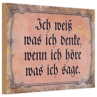 Holzschild Spruch 30x20cm ich weiß was ich denke wenn