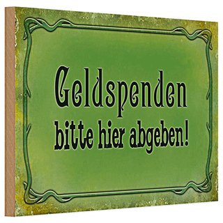 Holzschild Spruch 30x20cm Geldspenden bitte hier abgeben