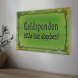Holzschild Spruch 30x20cm Geldspenden bitte hier abgeben