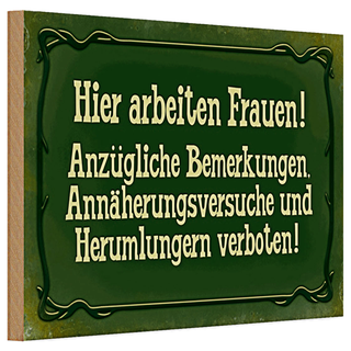 Holzschild Spruch 30x20cm Hier arbeiten Frauen