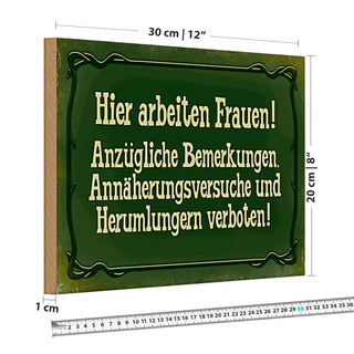 Holzschild Spruch 30x20cm Hier arbeiten Frauen