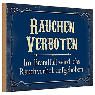 Holzschild Spruch 30x20cm Rauchen verboten Im Brandfall