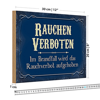 Holzschild Spruch 30x20cm Rauchen verboten Im Brandfall