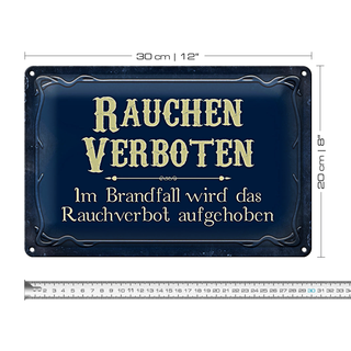 Blechschild Spruch 30x20cm Rauchen verboten Im Brandfall