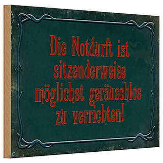 Holzschild Spruch 30x20cm Notdurft ist sitzenderweise