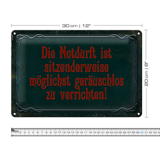 Blechschild Spruch 30x20cm Notdurft ist sitzenderweise