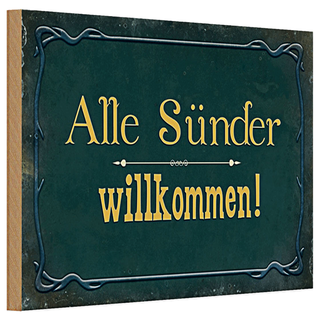 Holzschild Spruch 30x20cm alle Sünder willkommen