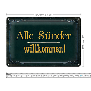 Blechschild Spruch 30x20cm alle Sünder willkommen