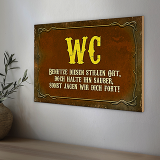 Holzschild Spruch 30x20cm WC benutze diesen stillen Ort rotes Schild