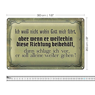 Blechschild Spruch 30x20cm ich weiß nicht wohin Gott führt