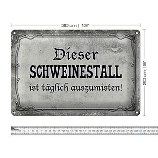 Blechschild Spruch 30x20cm diese Schweinestall ist täglich