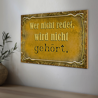 Holzschild Spruch 30x20cm wer nicht redet nicht gehört