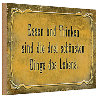 Holzschild Spruch 30x20cm Essen Trinken 3 schönste Dinge