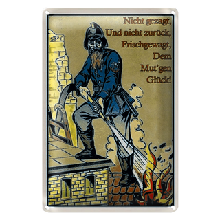 Blechschild Retro 20x30cm Feuerwehrmann nicht gezagt und