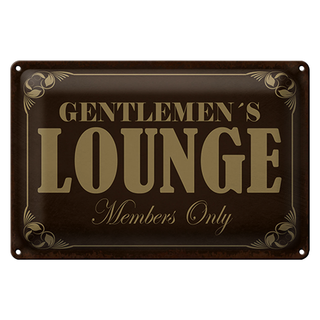 Blechschild Spruch 30x20cm Gentelmen´s Lounge Members
