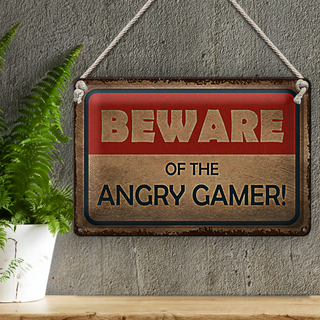 Blechschild Spruch 30x20cm beware of the angry gamer