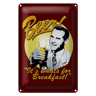 Blechschild Bier 20x30cm Beer it´s whats for Breakfast