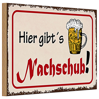 Holzschild Bier 30x20cm hier gibt´s Nachschub