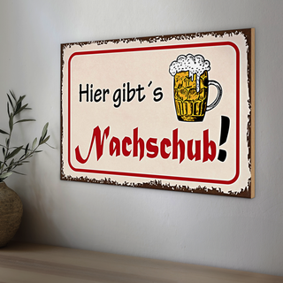 Holzschild Bier 30x20cm hier gibt´s Nachschub