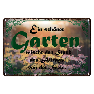 Blechschild Spruch 30x20cm schöner Garten wischt den Staub