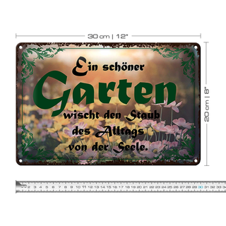 Blechschild Spruch 30x20cm schöner Garten wischt den Staub